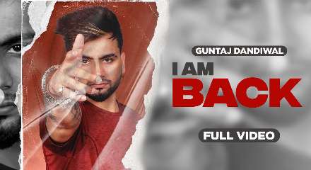 I Am Back Lyrics Guntaj Dandiwal