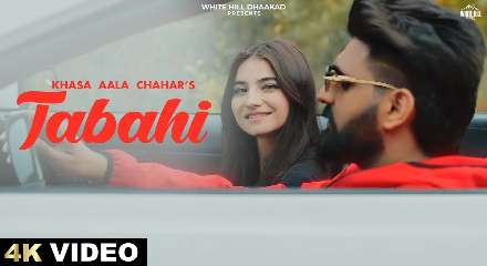 Tabahi Lyrics Khasa Aala Chahar