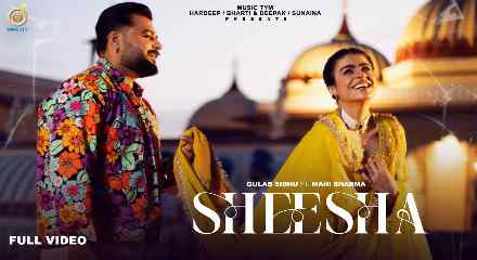 Sheesha Lyrics Gulab Sidhu