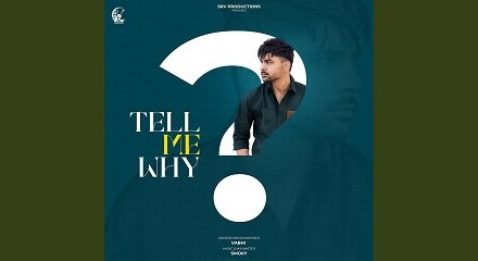 Tell Me Why Lyrics Vabhi